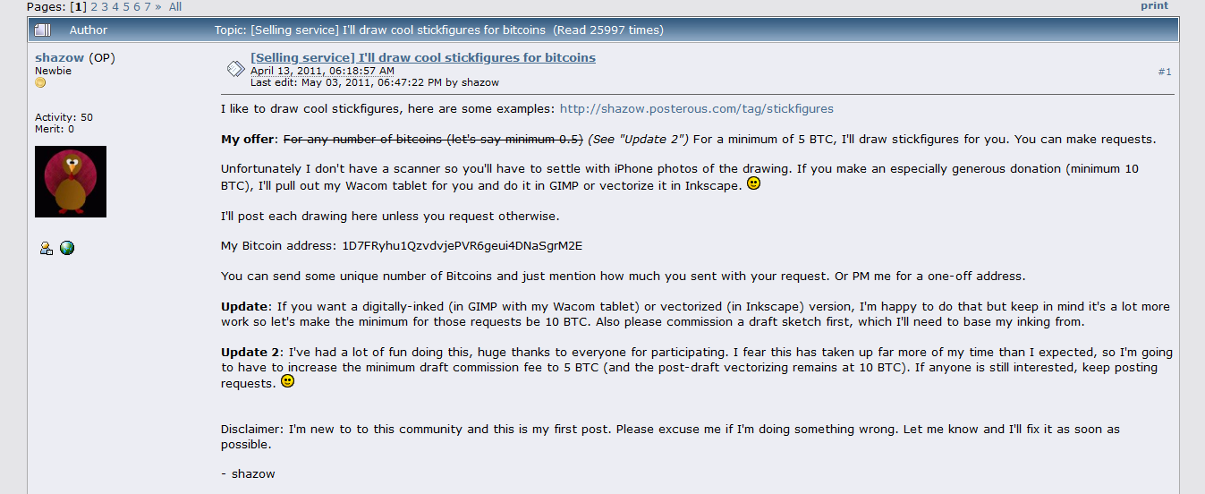 Andrey Petrov, one of Bitcoin’s pioneers, used to offer stick-figure drawings for Bitcoin