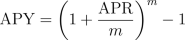 Equation showing APR and APY relationship, where m = no. of compounding periods