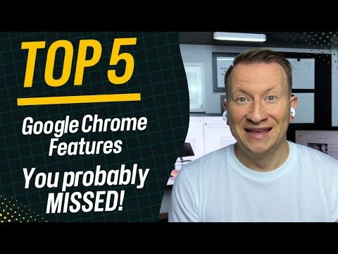 Top 5 Google Chrome Features You Probably Missed