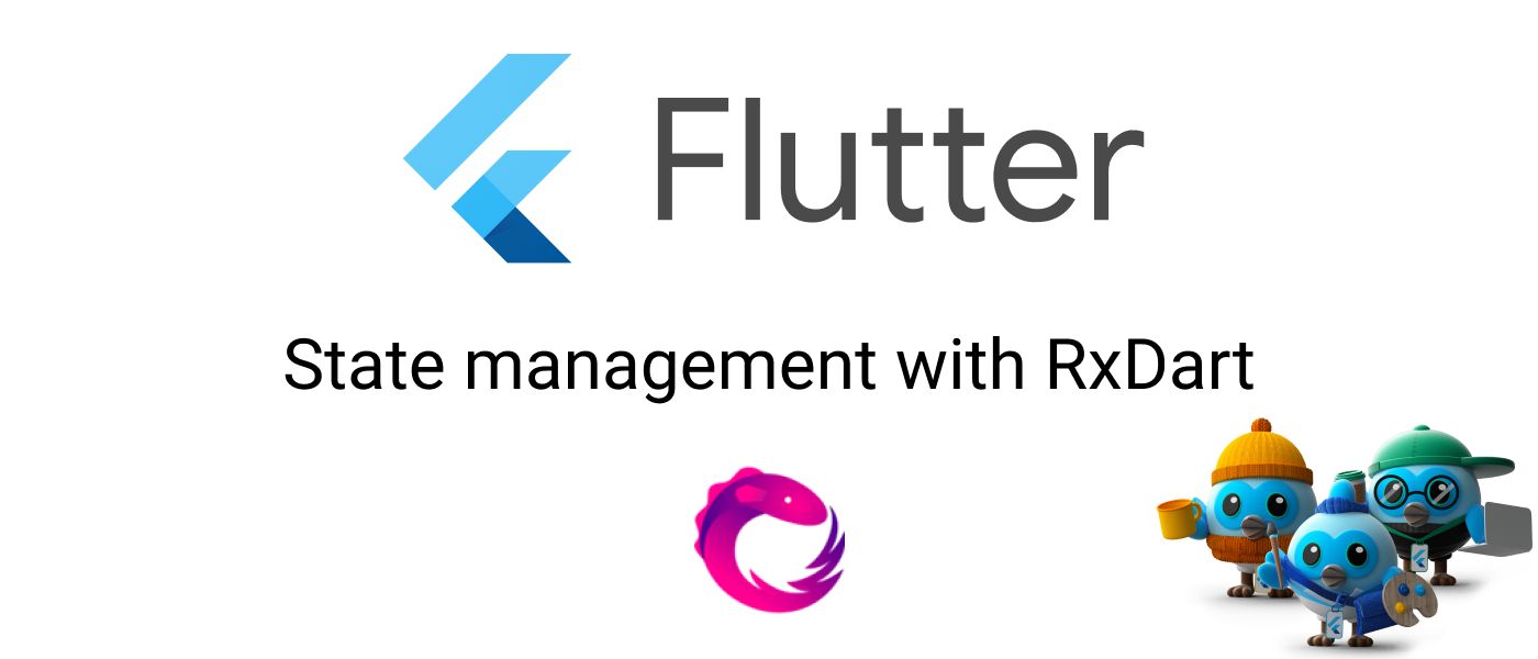 Flutter — управление состоянием с RxDart Streams