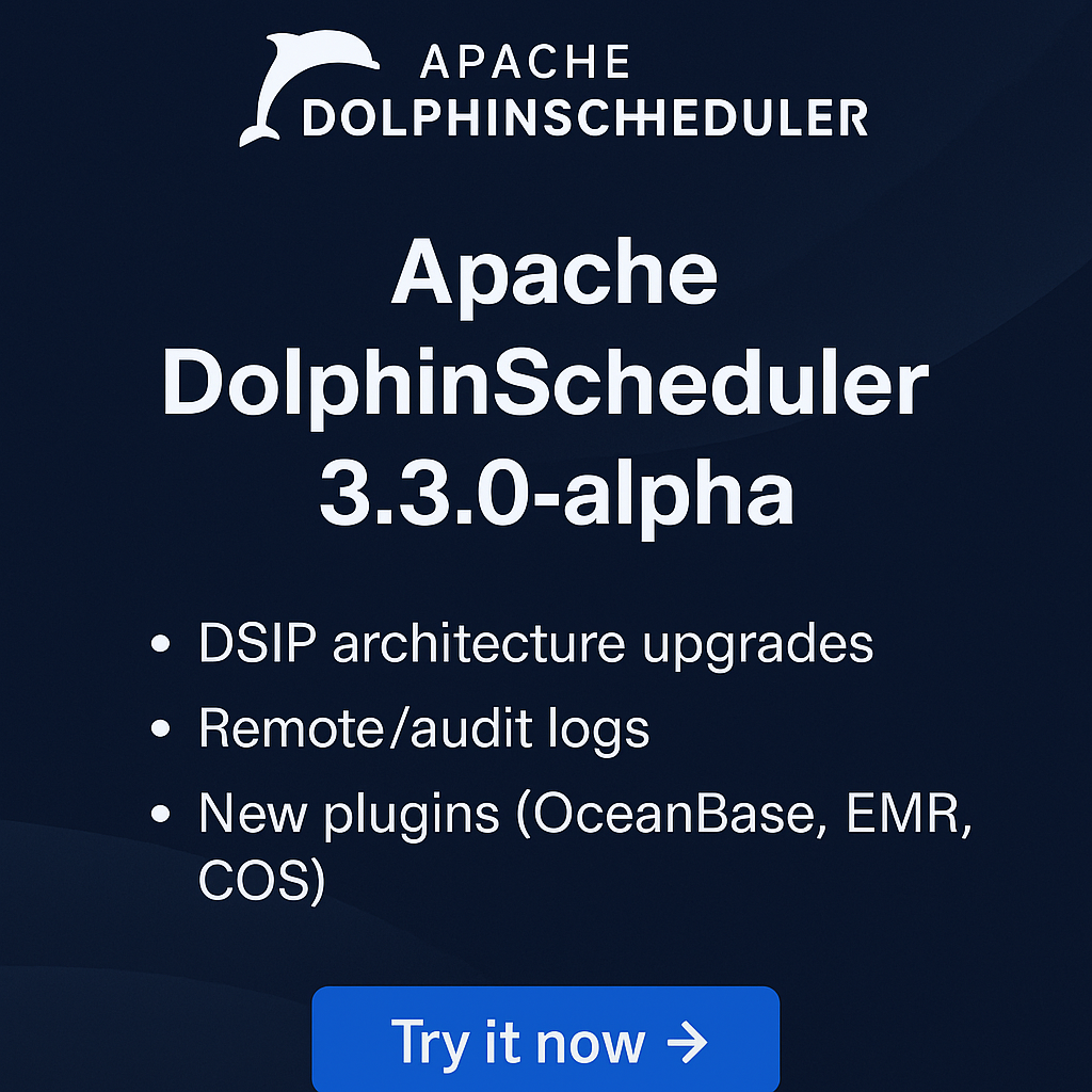 Apache DolphinScheduler Brings Major Enhancements and Performance Upgrades in Latest Release