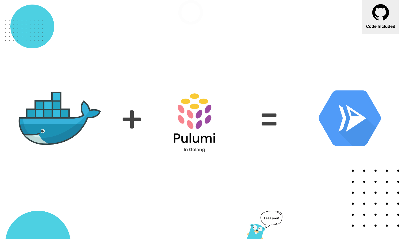 Automate and Deploy a Docker Container to Google Cloud Run from Scratch Using Pulumi and Go