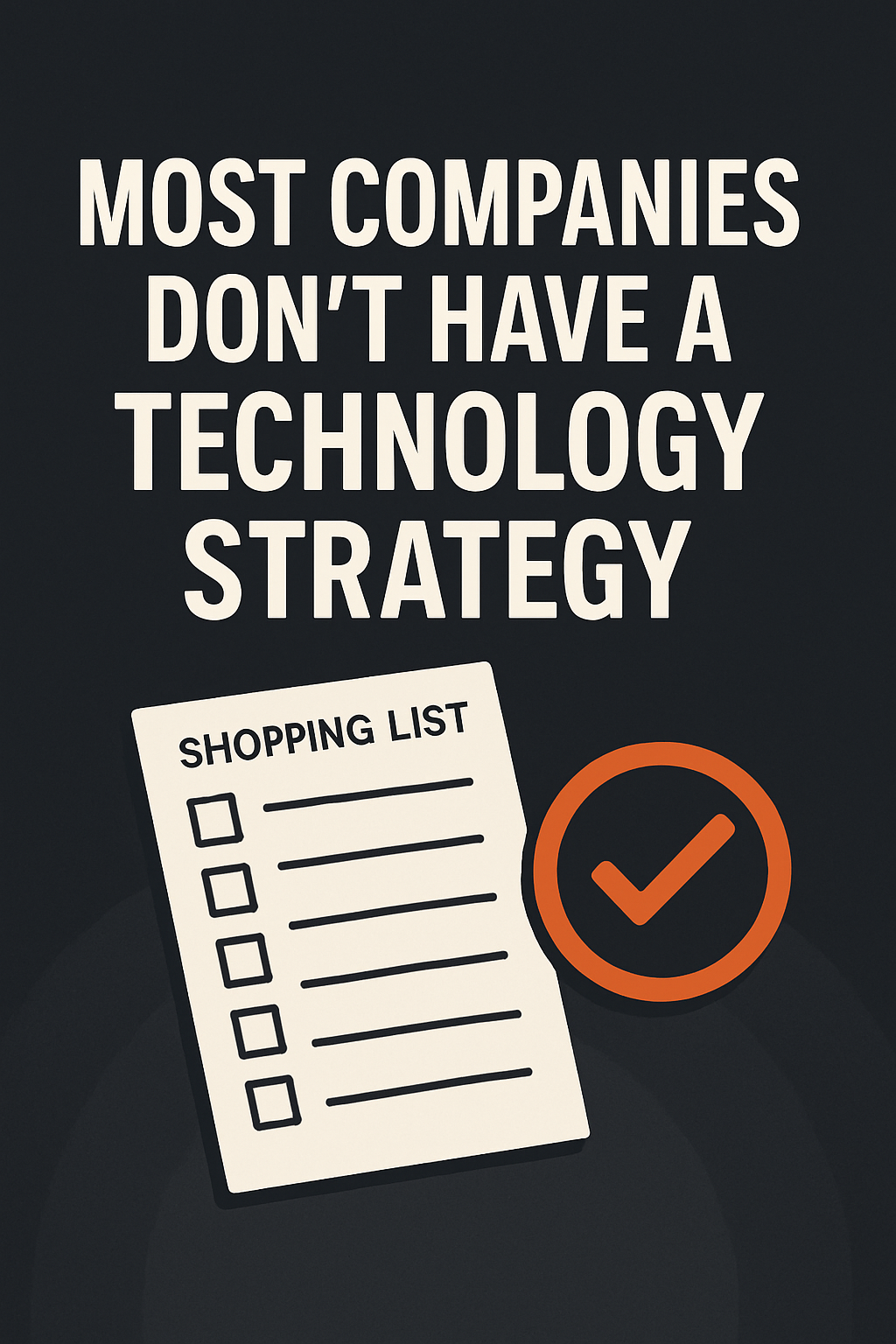 Busy but Not Better: How Fake Tech Strategy Slows Real Progress