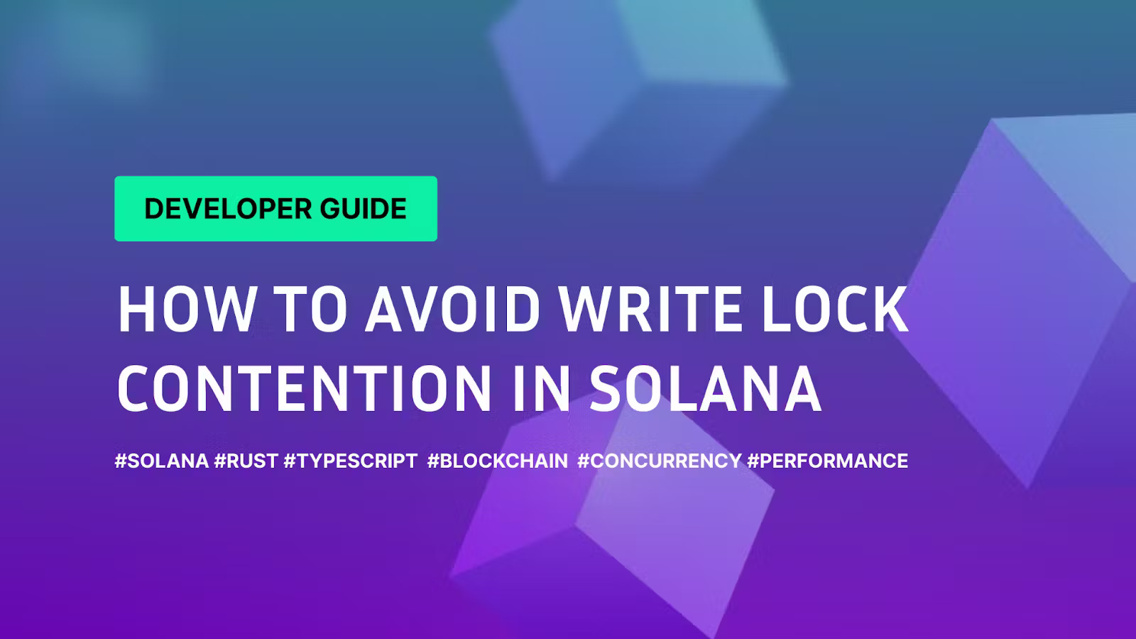 How to Avoid Write Lock Contention in Solana - a Developer's Guide