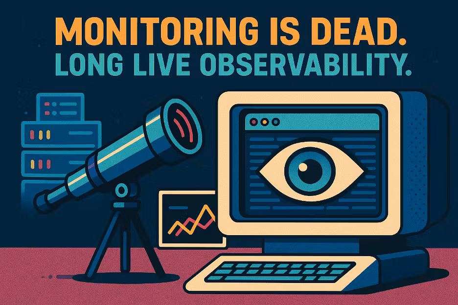 Monitoring Observability — or What the Heck Is It Anyway?