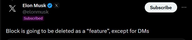 Elon Musk Tweets About Removing the Block Feature from "X", Formerly Known as Twitter