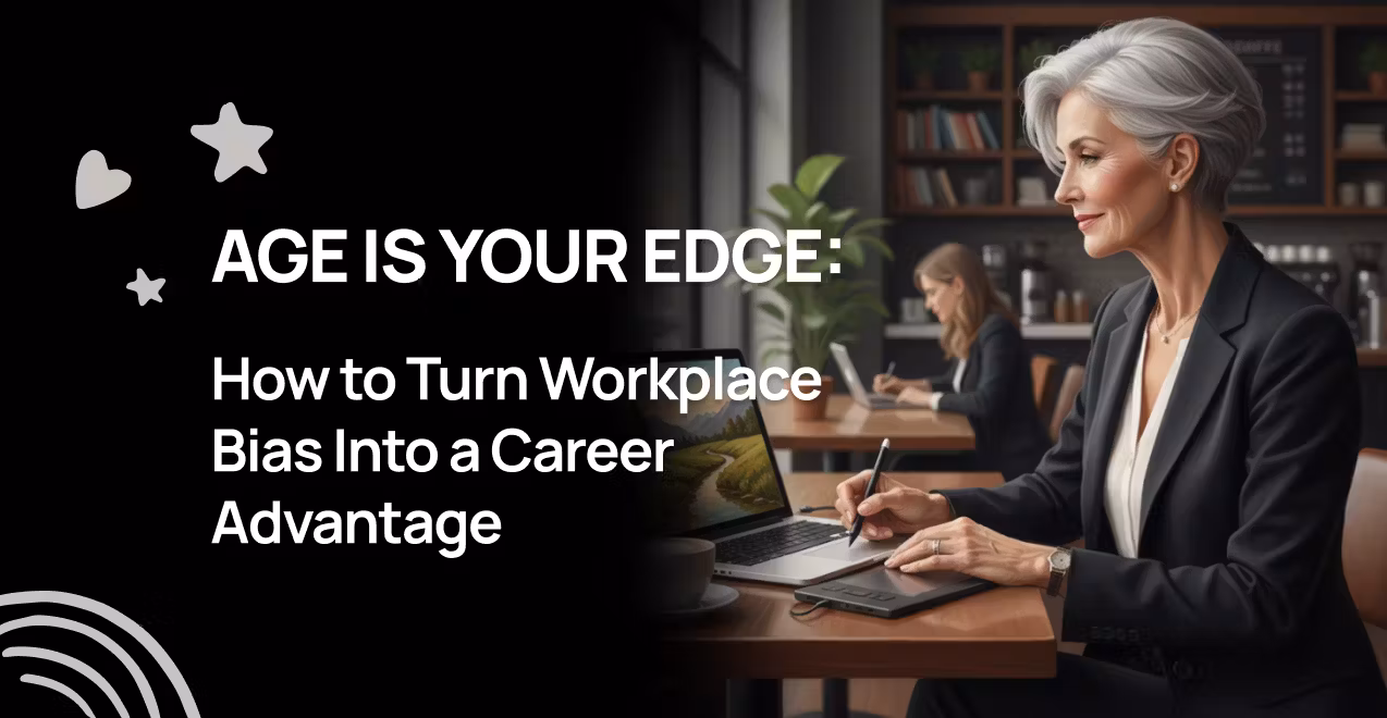 How to Challenge Workplace Bias and Prove That Age Is an Advantage