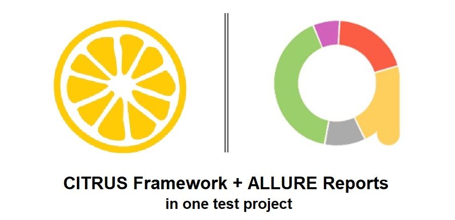 Let's Connect Allure Reports to a Test Project Made on Citrus Framework