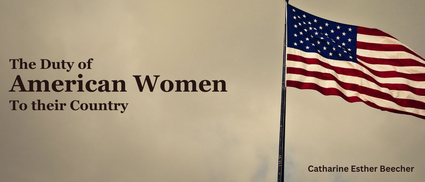 THE DUTY OF AMERICAN WOMEN TO THEIR COUNTRY.