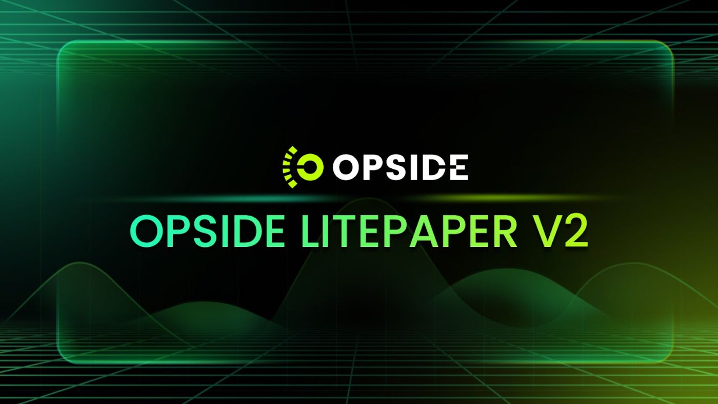 Opside Litepaper V2 Released: Introducing a Multi-chain ZK-PoW Mechanism