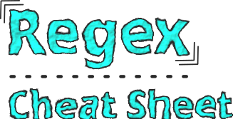 Regex Cheat Sheet - A Regular Expressions Guide