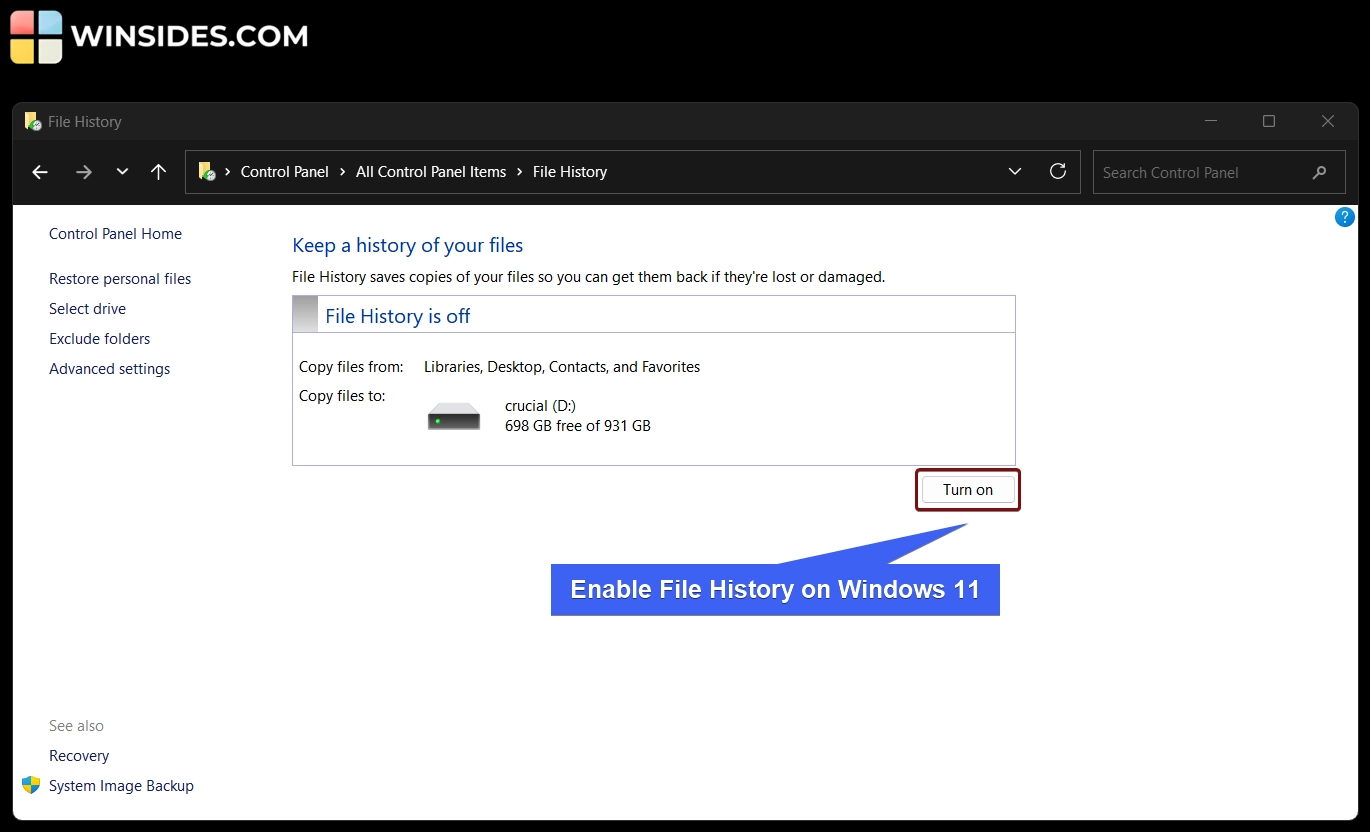 Enable file history on windows 11. 