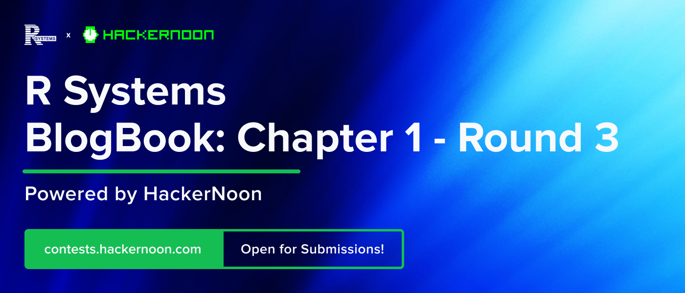 R Systems BlogBook—Chapter 1: Round 3 is Now Open for Submissions🎉