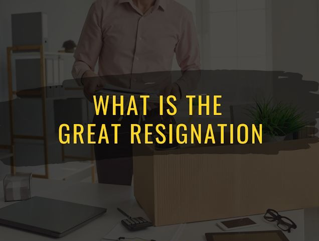  The Great Resignation at a Glance 