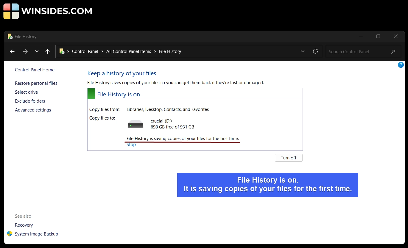 File history is turned on in windows 11. 