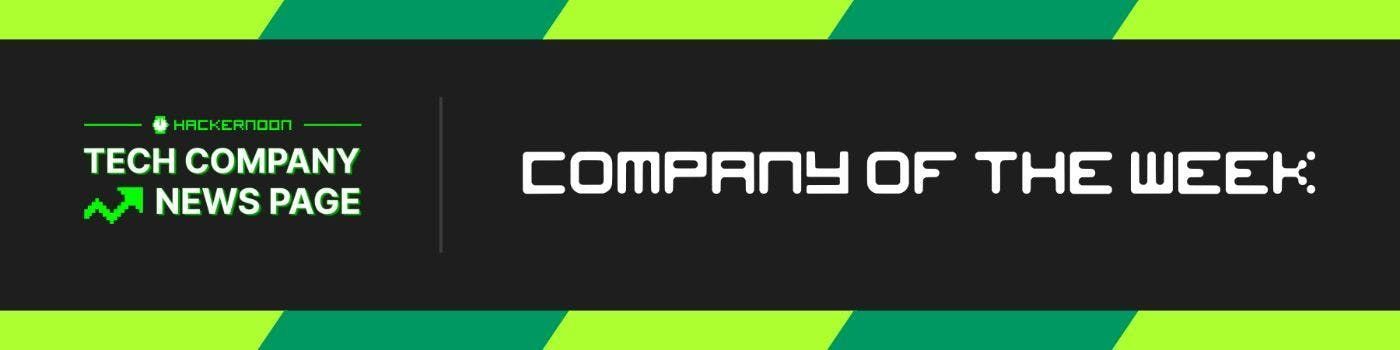 HackerNoon Company of the Week Banner