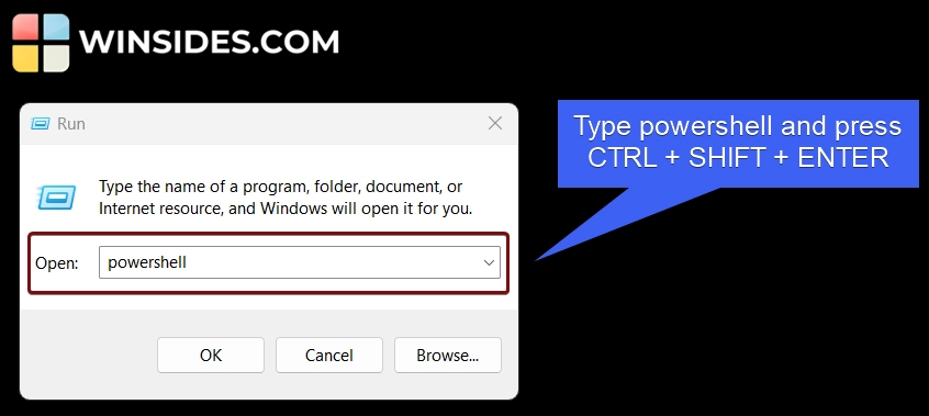 Type powershell and press Ctrl + Shift + Enter