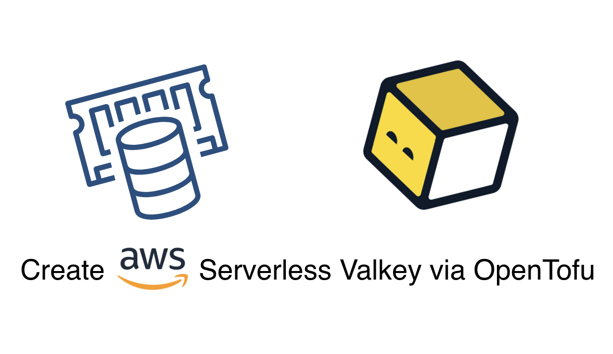 How to Set Up AWS ElastiCache Serverless with OpenTofu and Valkey
