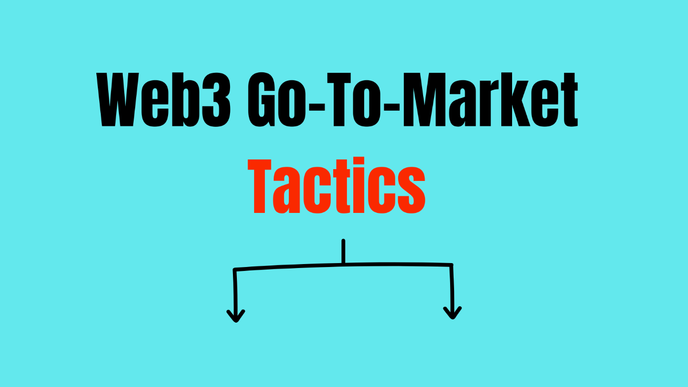 Launching a Web3 Project in 2024: My Go-To-Market Strategy (Part 2)