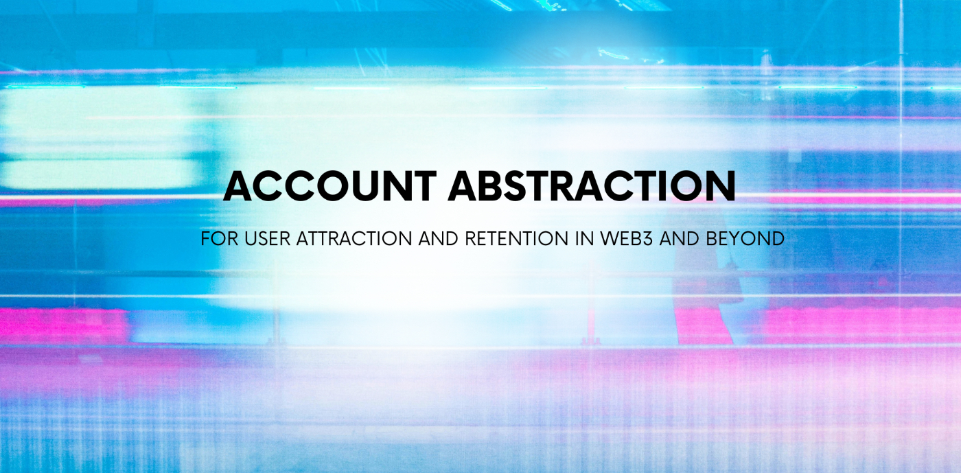 Account Abstraction Helps Web3 Founders Create Brands Users Love