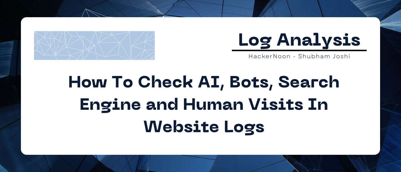 How to Tell If Your Website Visitors Are People, Crawlers, or ChatGPT