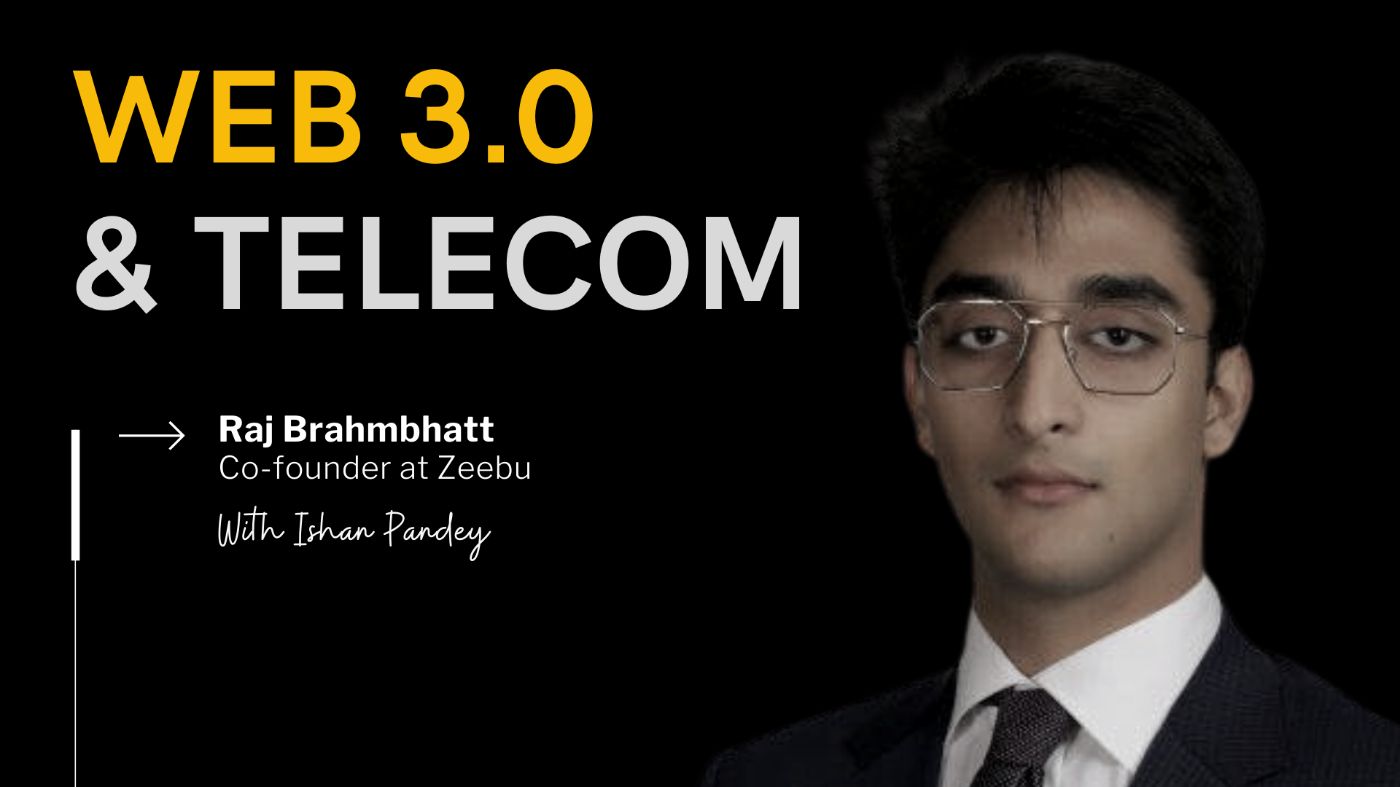 How Zeebu is Revolutionizing Telecom with Blockchain: An Insightful Chat with Founder Raj Brahmbhatt