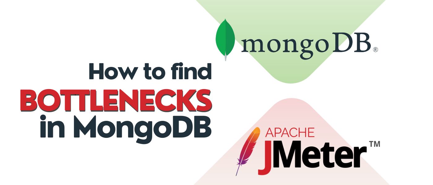 Finding Bottlenecks in MongoDB: JMeter Profiling and Load Testing Strategies