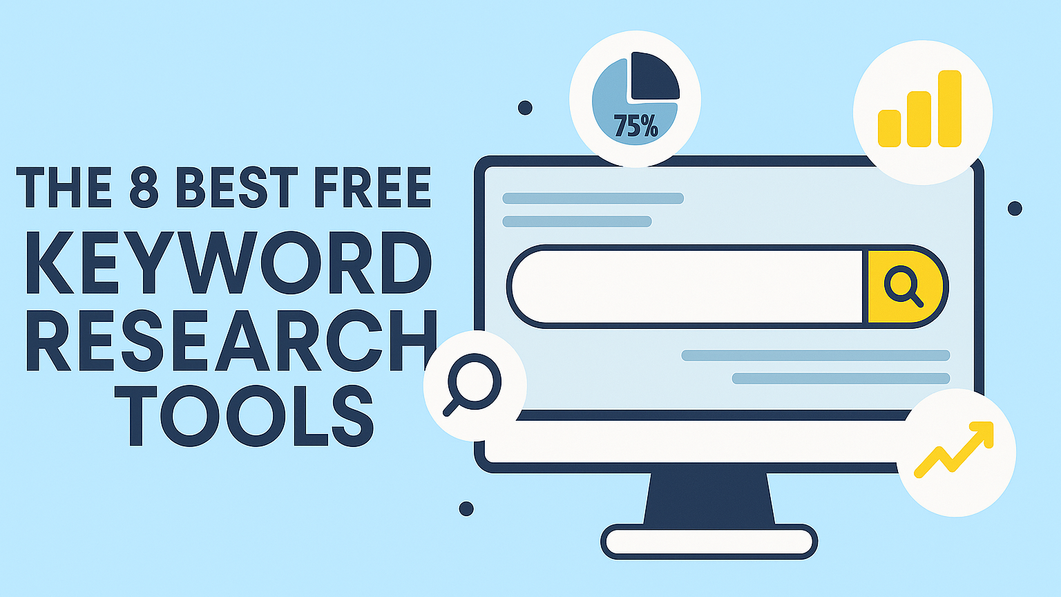 The 8 Best Free Keyword Research Tools in 2025 (Actually Worth Using)