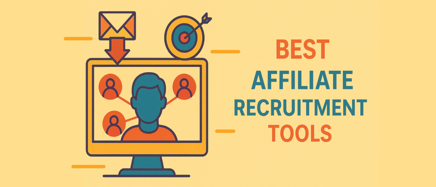 The 9 Best Affiliate Recruitment Tools to Scale Your Affiliate Program