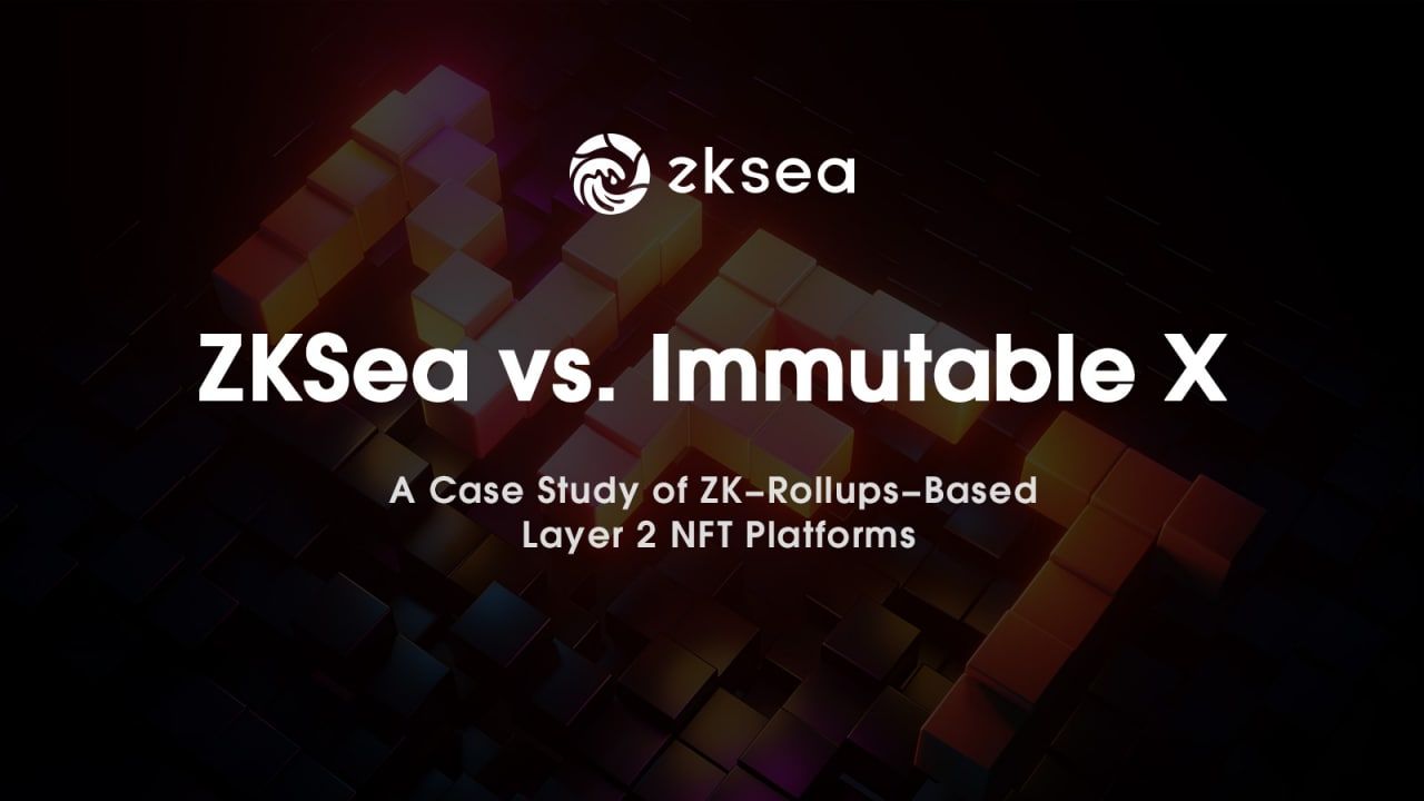 Пример платформ NFT уровня 2 на основе ZK-Rollups: ZKSea против Immutable X