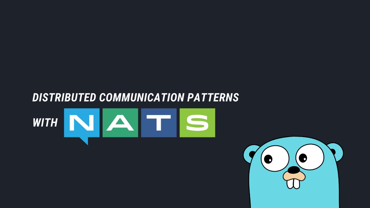 Взгляд на шаблоны связи для реализации в распределенных приложениях через NATS