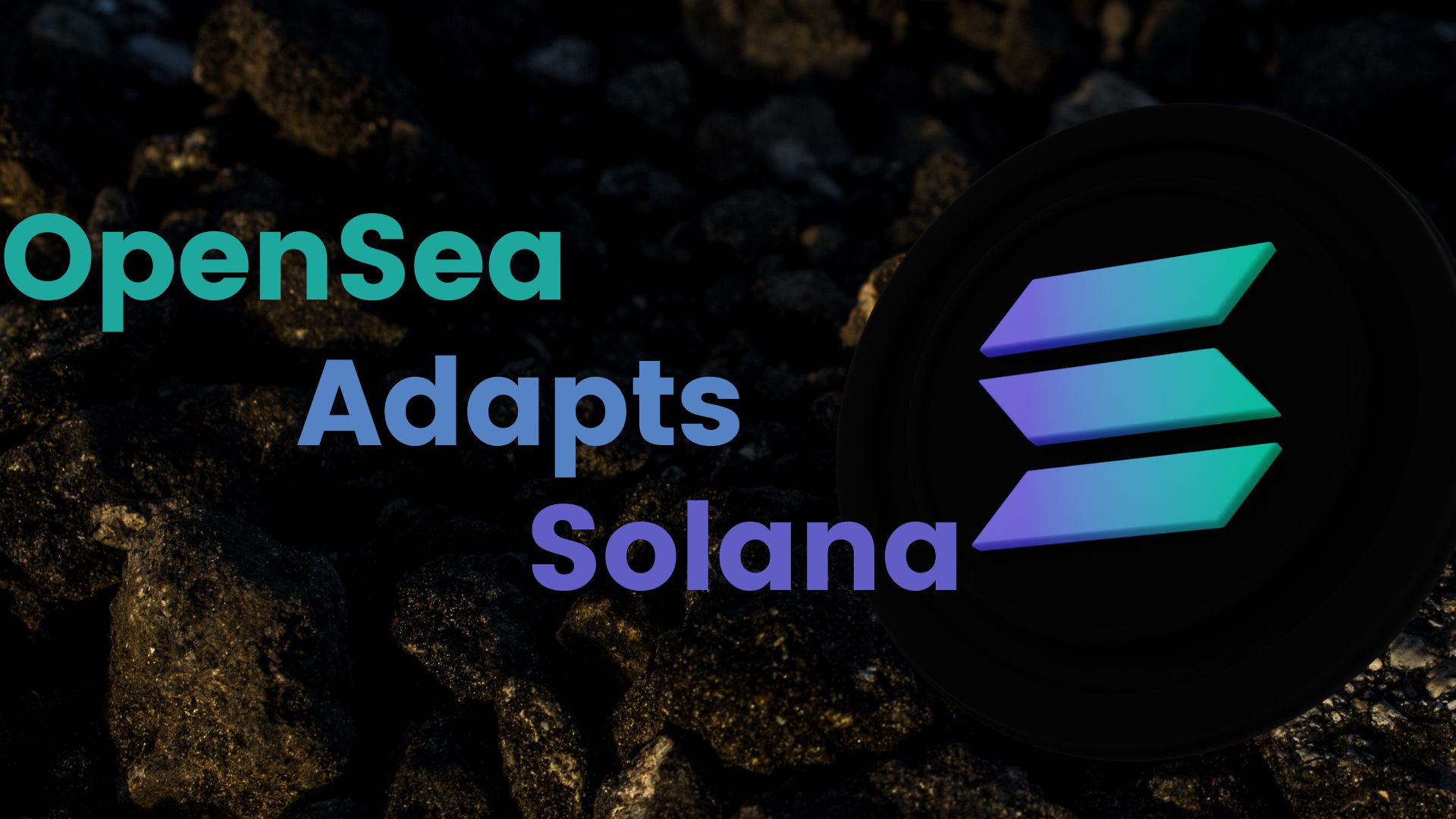 OpenSea для адаптации Solana - Успех OpenSea и NFT