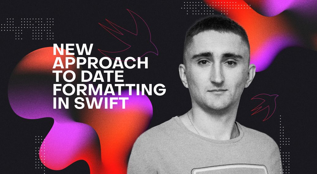 A New Approach to Date Formatting In Swift