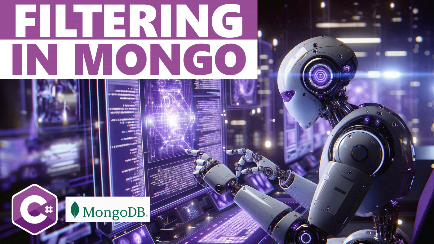 Beginner’s Guide For Easy MongoDB Filters in C#