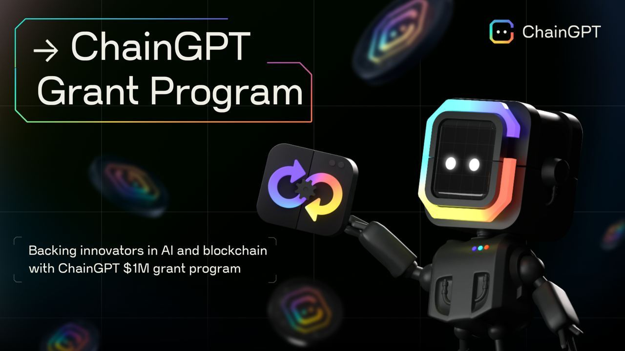 ChainGPT Launches $1 Million Grant to Drive Innovation at the Intersection of AI and Blockchain