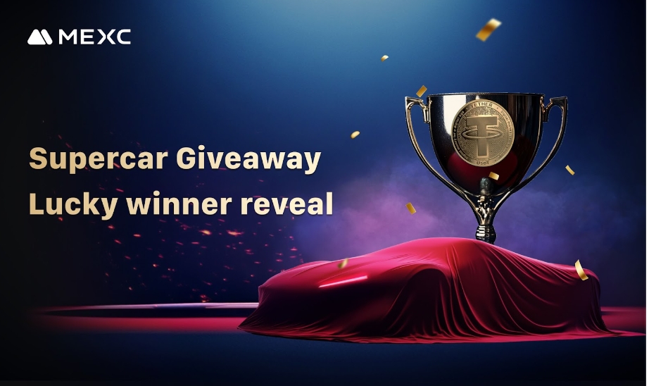 MEXC Concludes Exclusive Supercar Giveaway, Underscores Commitment To Excellence And User Experience