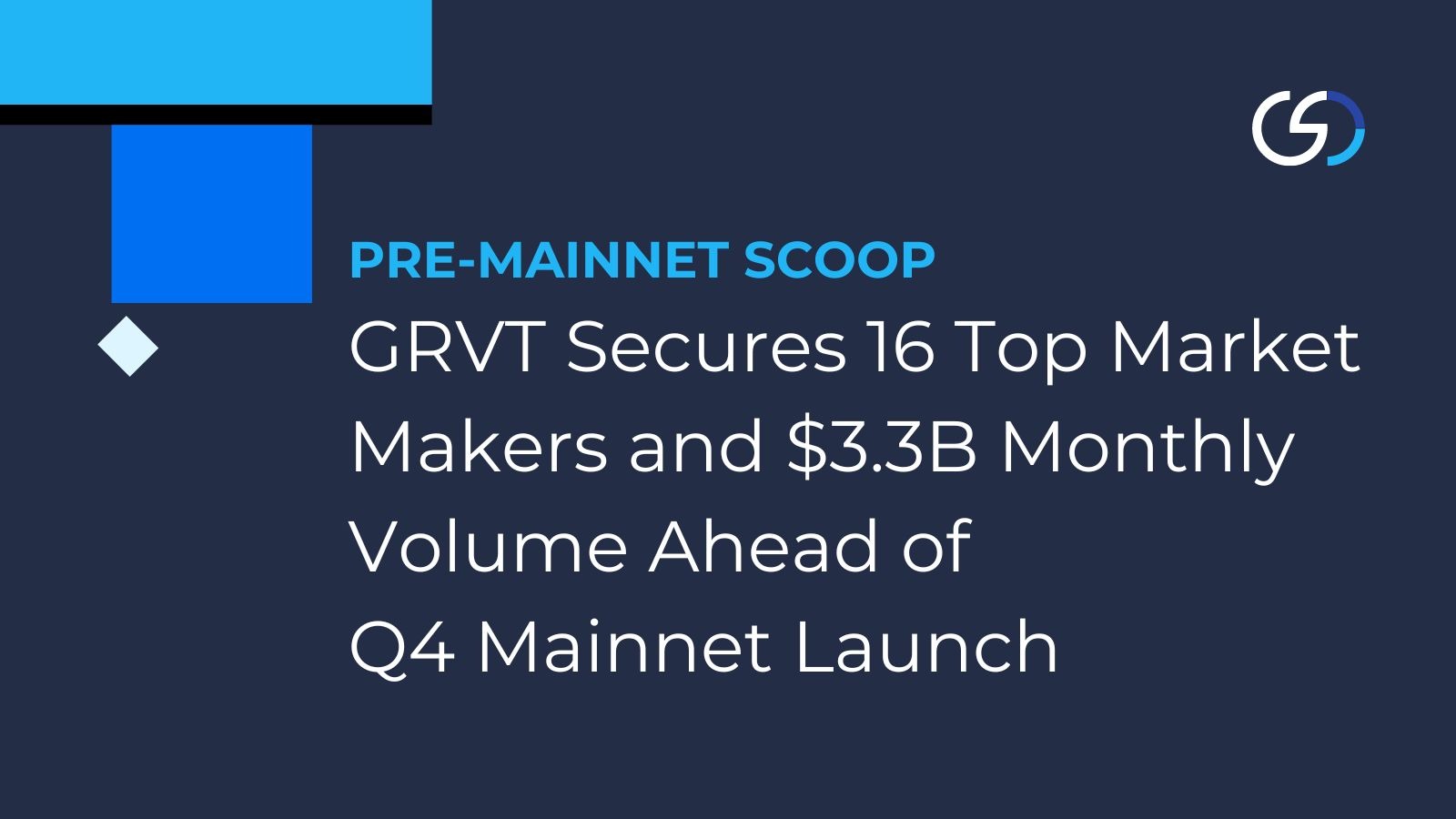 GRVT Secures 16 Top Market Makers And $3.3B Monthly Volume Ahead of Q4 Mainnet Launch