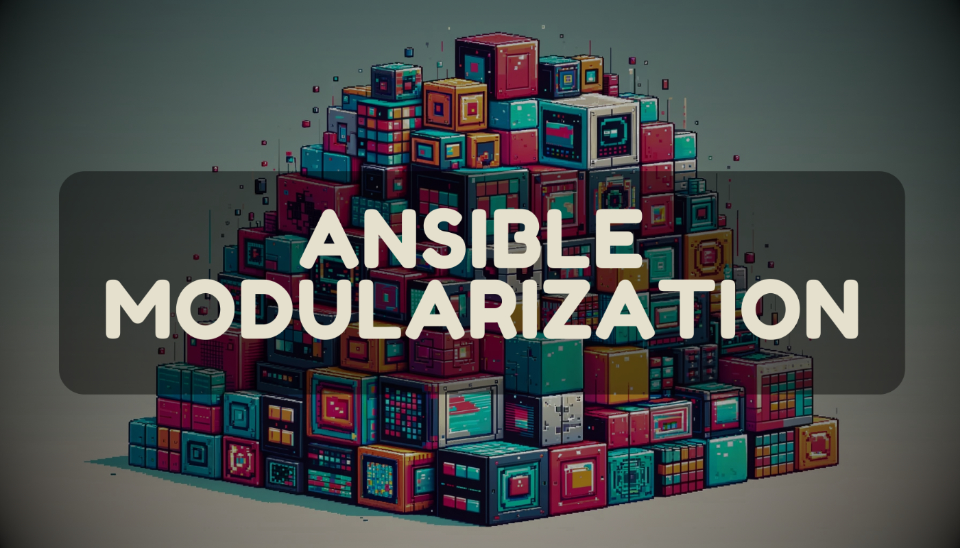 Ansible 101: Modularization & Debugging