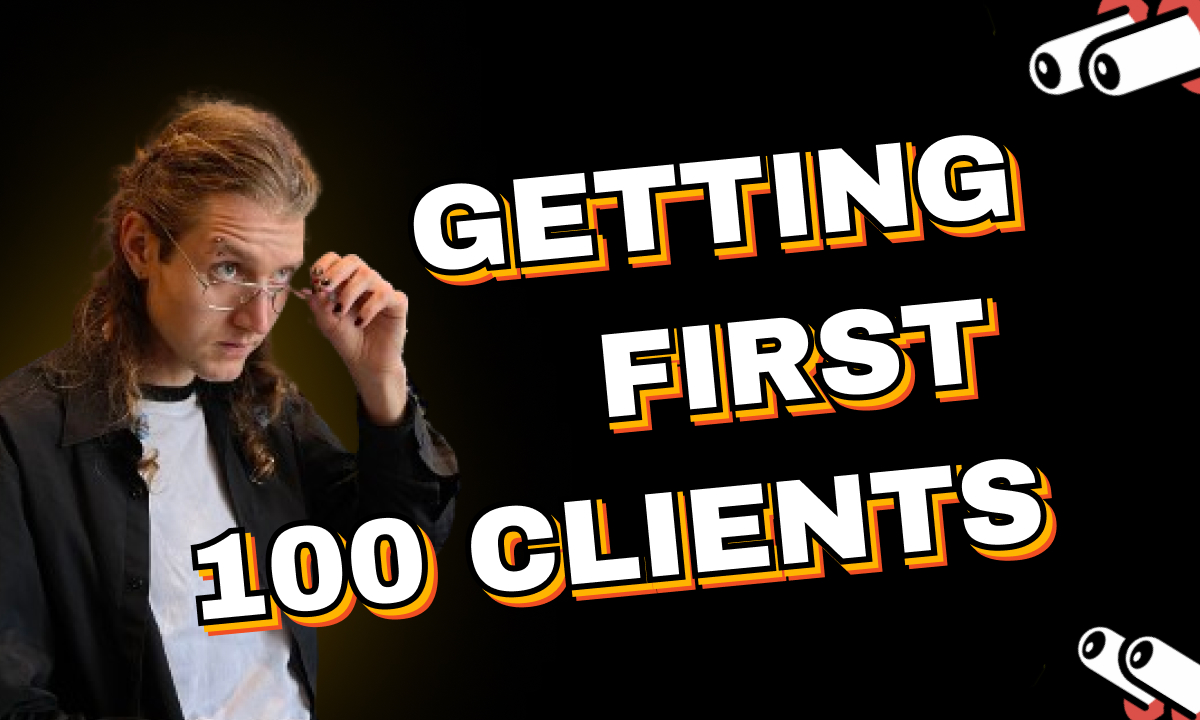 How to Find the First 100 Paid Clients for Your Startup: 45 Growth Ideas I Gathered