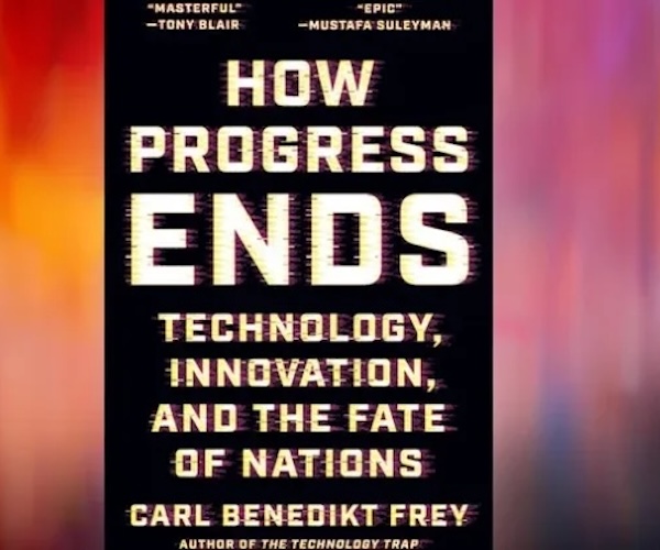 How Progress Ends - A Review: Revisiting Innovation, Institutions, and Everything in Between