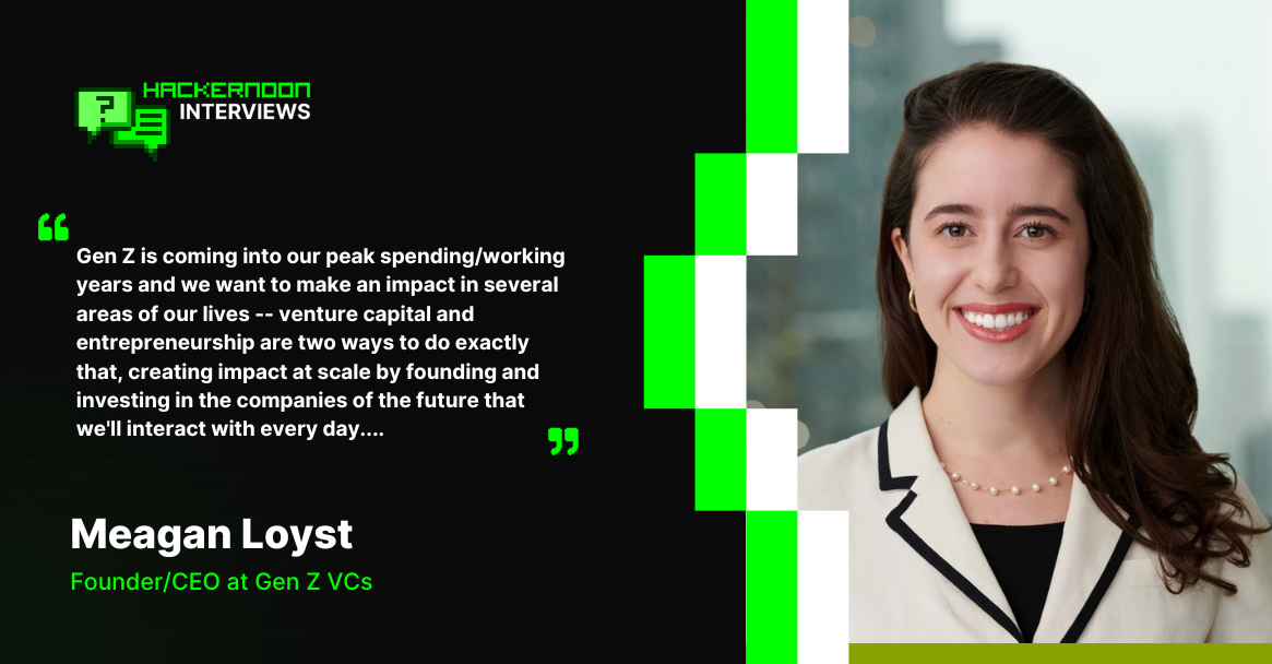 Gen Z VCs CEO & Founder Speaks on Revolutionizing Venture Capital for the Next Generation