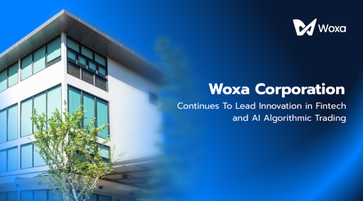 Woxa Corporation Continues to Lead Innovation in Fintech and AI Algorithmic Trading