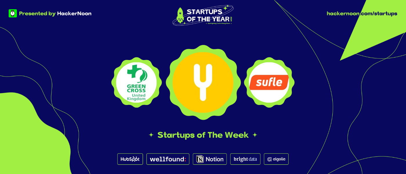 Meet YellowLyfe HQ, Sufle, and Green Cross United Kingdom: HackerNoon Startups of The Week