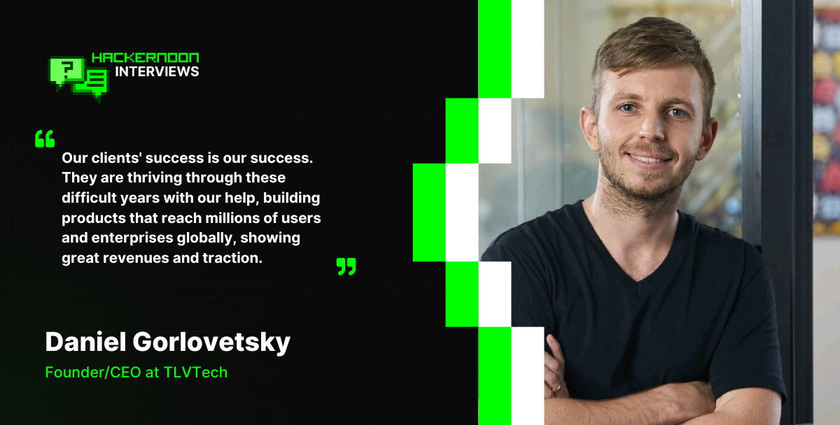 "We're doubling-down on AI, on multiple fronts" says Founder & CEO of TLVTech 