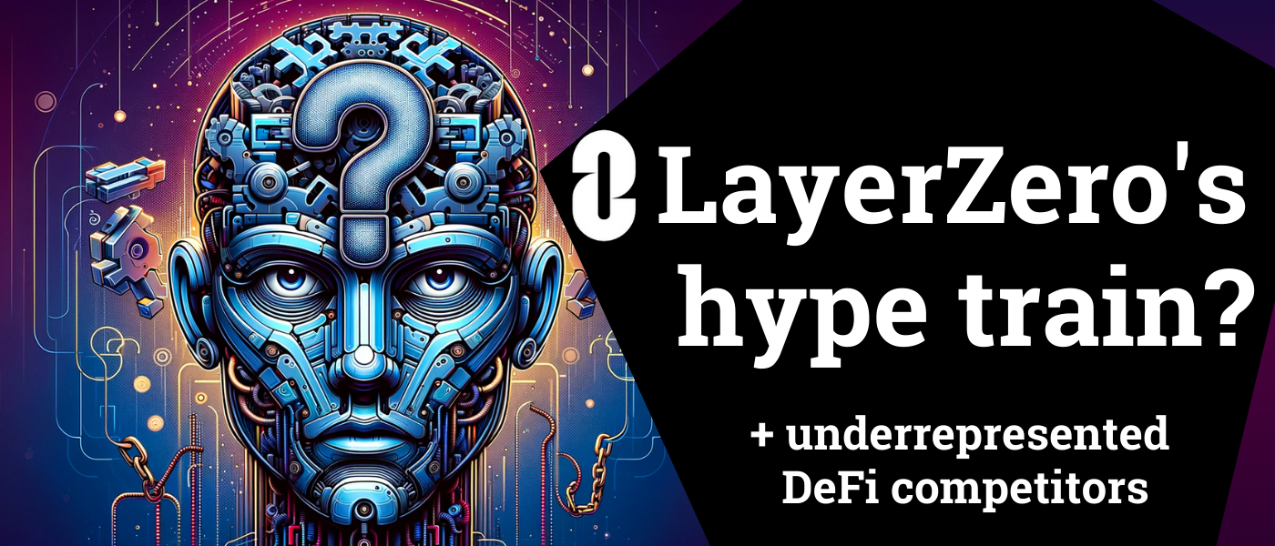LayerZero's Hype Train: A Deeper Look Into DeFi's Cross-Chain Tech