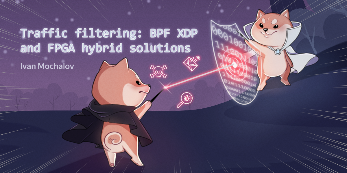 Traffic Filtering: BPF, XDP, and FPGA Hybrid Solutions