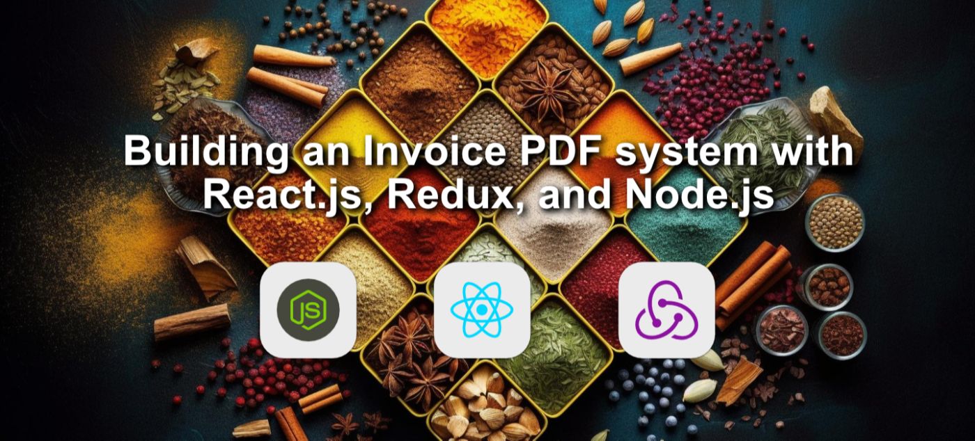 How to Build an Invoice PDF System Using React.js, Redux and Node.js