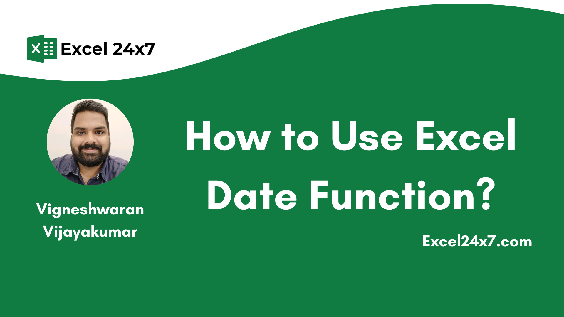 How to Use Excel DATE Function -> Excel 24x7