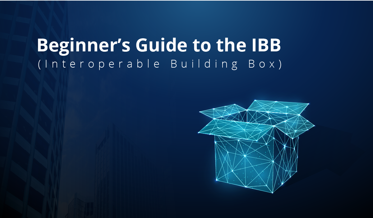 Introductory Guide to the Interoperable Building Box (IBB)