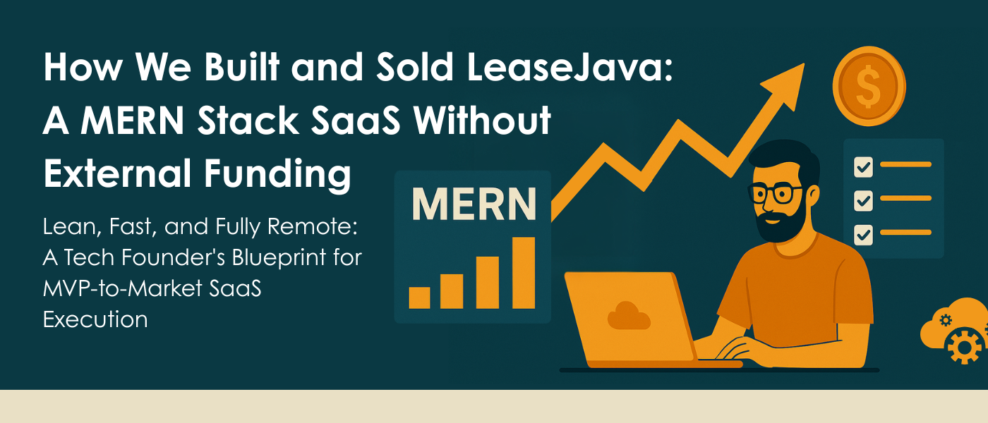 I Built a Lease Compliance SaaS and Bootstrapped it From MVP to Acquisition—Here's How